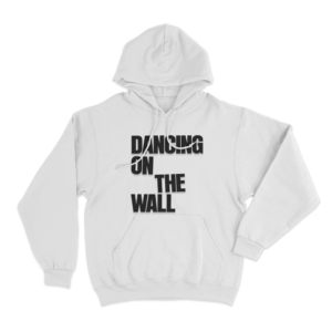 Dancing On The Wall Unisex Hoodie White