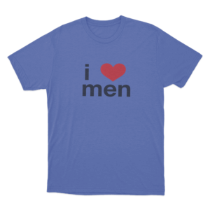 I Love Men Unisex T Shirt Blue