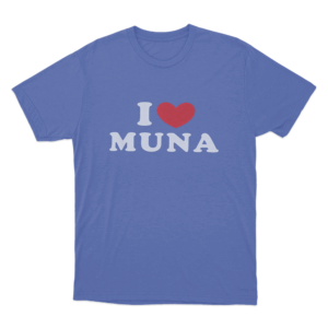 I Love Muna Unisex T Shirt Blue